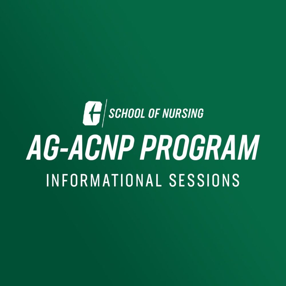 AGACNP Program Informational Sessions School of Nursing